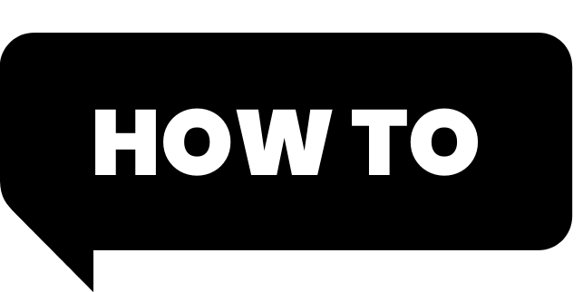 HOW TO